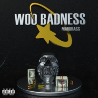 Woo Badness - Single - Maddrass