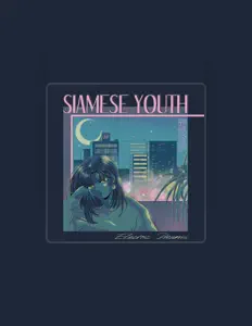 Ascolta Siamese Youth, guarda video musicali, leggi la biografia, vedi le date del tour & altro!