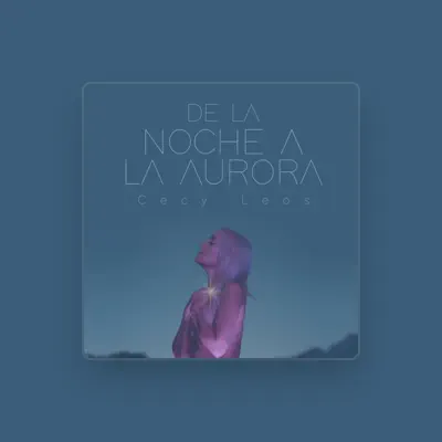 Listen to Cecy Leos, watch music videos, read bio, see tour dates & more!