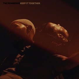 Keep It Together The Reminders & Crl Crrll