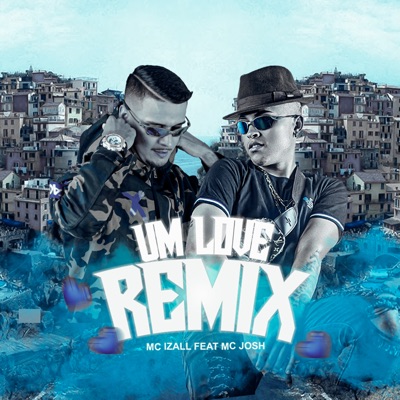 Um Love (Remix) [feat. Mc Josh] - Single
