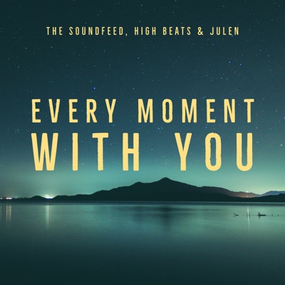 Every Moment with You - Single