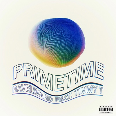 Primetime (feat. Timmyt) - Single