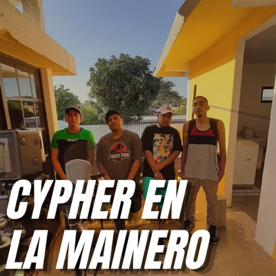 Cypher en la Mainero Ep.1 (feat. Spia Aka Ryuk, Catastrofe Ms & Danny Desastre)