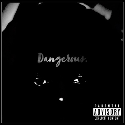 Dangerous