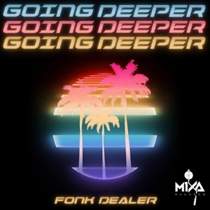 Going Deeper
