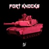 Fort Knocks - Single