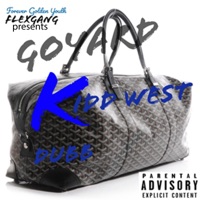Goyard - Single - Kdubb Kiddwest