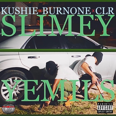Slimey (feat. BurnOne & Kushie) - Single