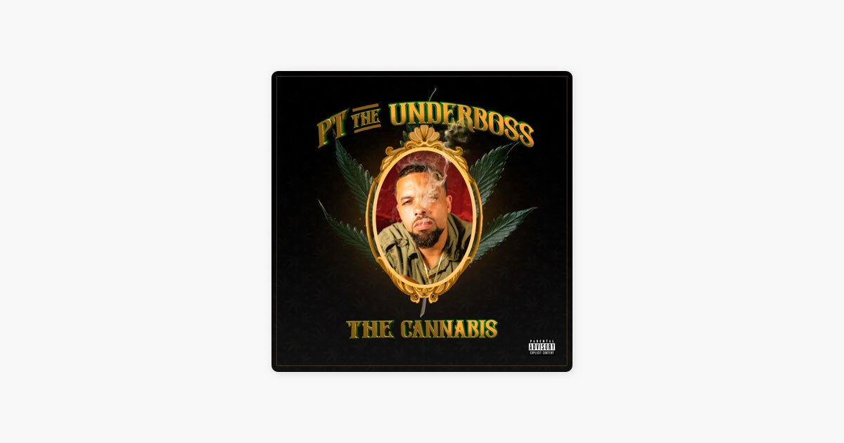 The Cannabis - Album by P.T. The UnderBoss, Devin the Dude