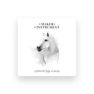 Listen to The Maker & The Instrument, watch music videos, read bio, see tour dates & more!