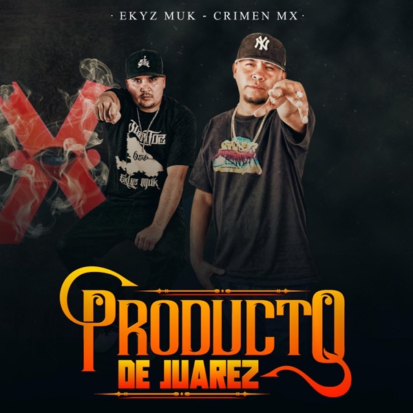 Producto De Juarez (feat. Crimen MX)