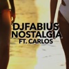 Nostalgia (feat. Carlos) - Single