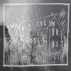 I Walk Alone in Riddle - Single