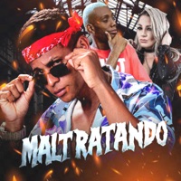 Maltratando (feat. MC GW & MC Jenny) - Single - Lucas MT