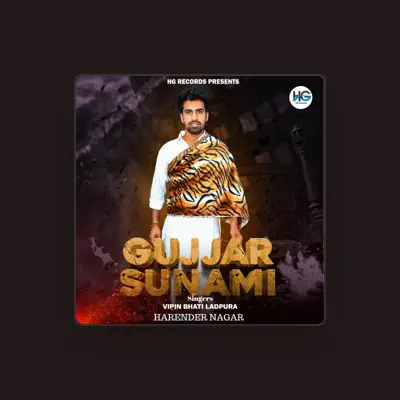 Listen to Vipin Bhati Ladpura, watch music videos, read bio, see tour dates & more!