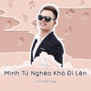 Mình Từ Nghèo Khó Đi Lên - Single