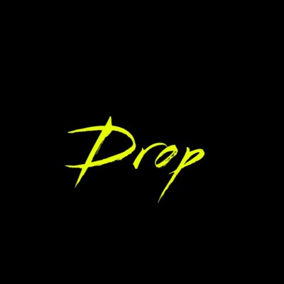 Drop - Single