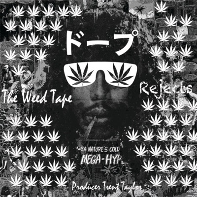 The Weed Tape Rejects