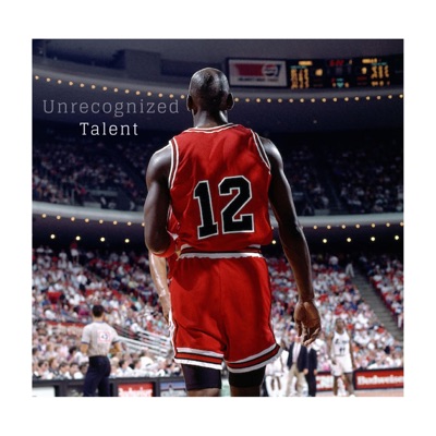 Unrecognized Talent