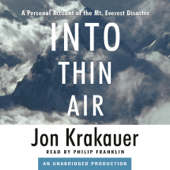 Into Thin Air: A Personal Account of the Mt. Everest Disaster (Unabridged) - Jon Krakauer Cover Art