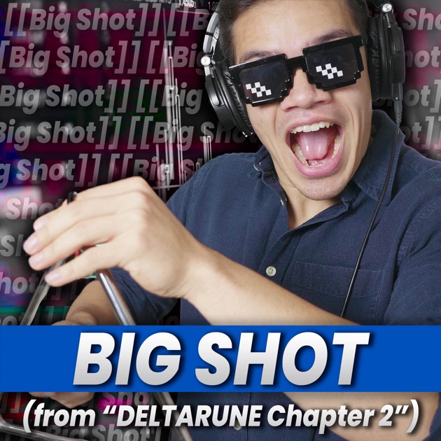 BIG SHOT With Lyrics! (Deltarune) 