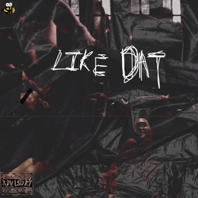 LIKE DAT (feat. Lovey the Don) - Single