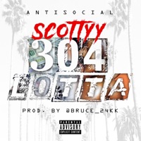 304 Lotta - Single - Scottyy Antisocial