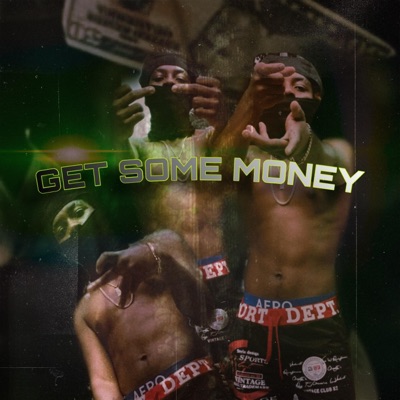 Get Some Money - Single