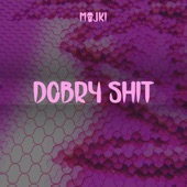 Dobry Shit artwork