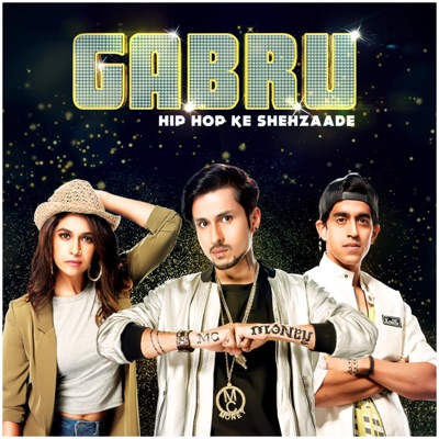 Gabru (Hip Hop Ke Shehzaade) III - EP