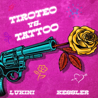 DJ Kessler & Lukini - Tiroteo vs. Tattoo (Remix)