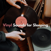 Soft Vinyl Sounds - Vinyl Sound Effects & Vinyl Crackle FX