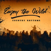 Enjoy the Wild Country Rhythms artwork