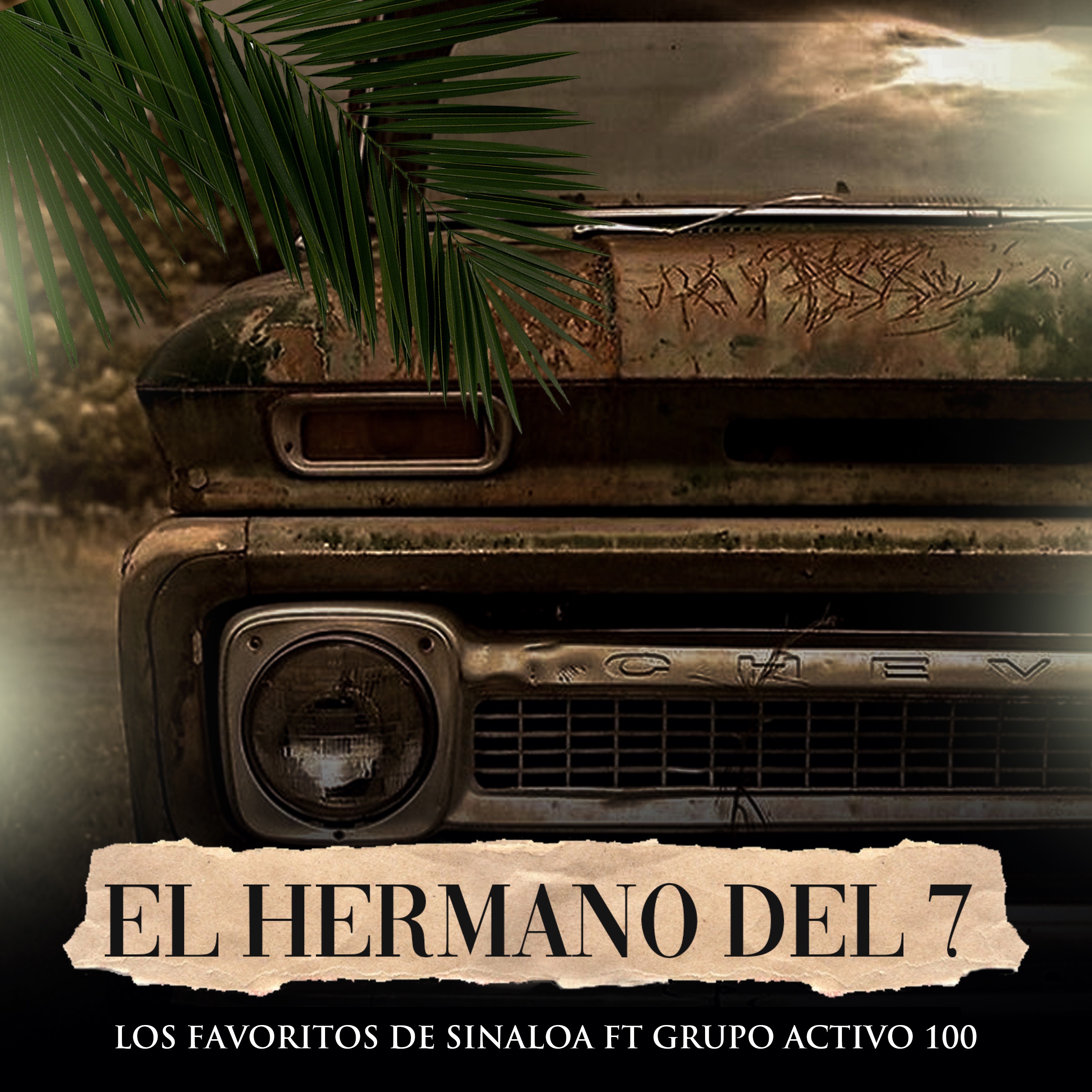 El Hermano Del 7 (Remasterizado) [feat. Grupo Activo 100] - Single