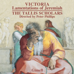 Victoria: Lamentations of Jeremiah (De Lamentatione Jeremiae Prophetae)