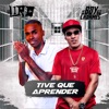 Tive Que Aprender - Single