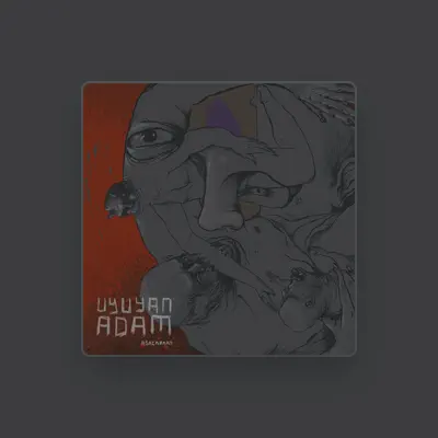 Listen to Ağaçkakan, watch music videos, read bio, see tour dates & more!