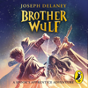 Brother Wulf - Joseph Delaney