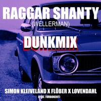 Raggar Shanty (DUNKMIX) (feat. TurboKent) - Single - Simon Kleiveland, Kaptein EPA & Løvendahl