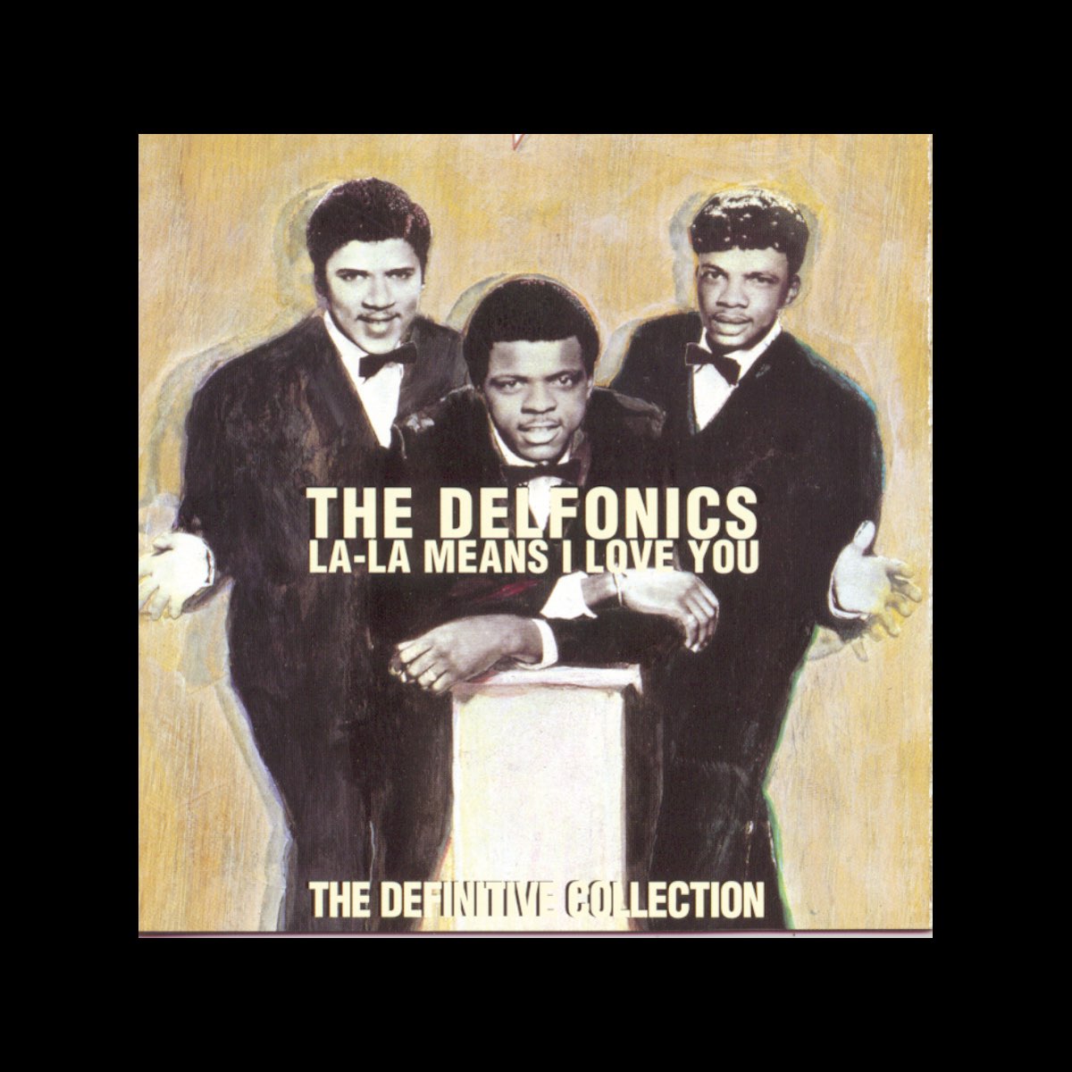 THE DELFONICS LA-LA MEANS I LOVE YOU [BMG] NEW CD 755174589126