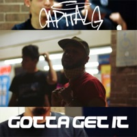 Gotta Get It (feat. Jay Trouble & Giovanni Tha King) - Single - Capital G
