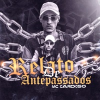 Relato de uns Antepassados - Single - Mc Cardoso