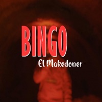 B.I.N.G.O. - Single - El Makedoner