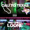 Cali to Texas (feat. $niffy & Nino HughHefner) - Single