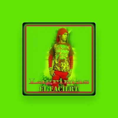 Listen to El Facilrt, watch music videos, read bio, see tour dates & more!