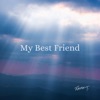 My Best Friend - Single