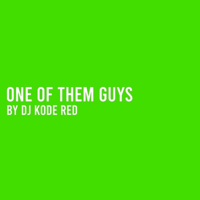 One of Them Guys - Single