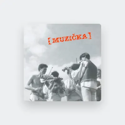 Listen to Muzička, watch music videos, read bio, see tour dates & more!
