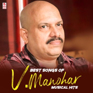 Best Songs of V. Manohar Musical Hits